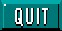 Quit button